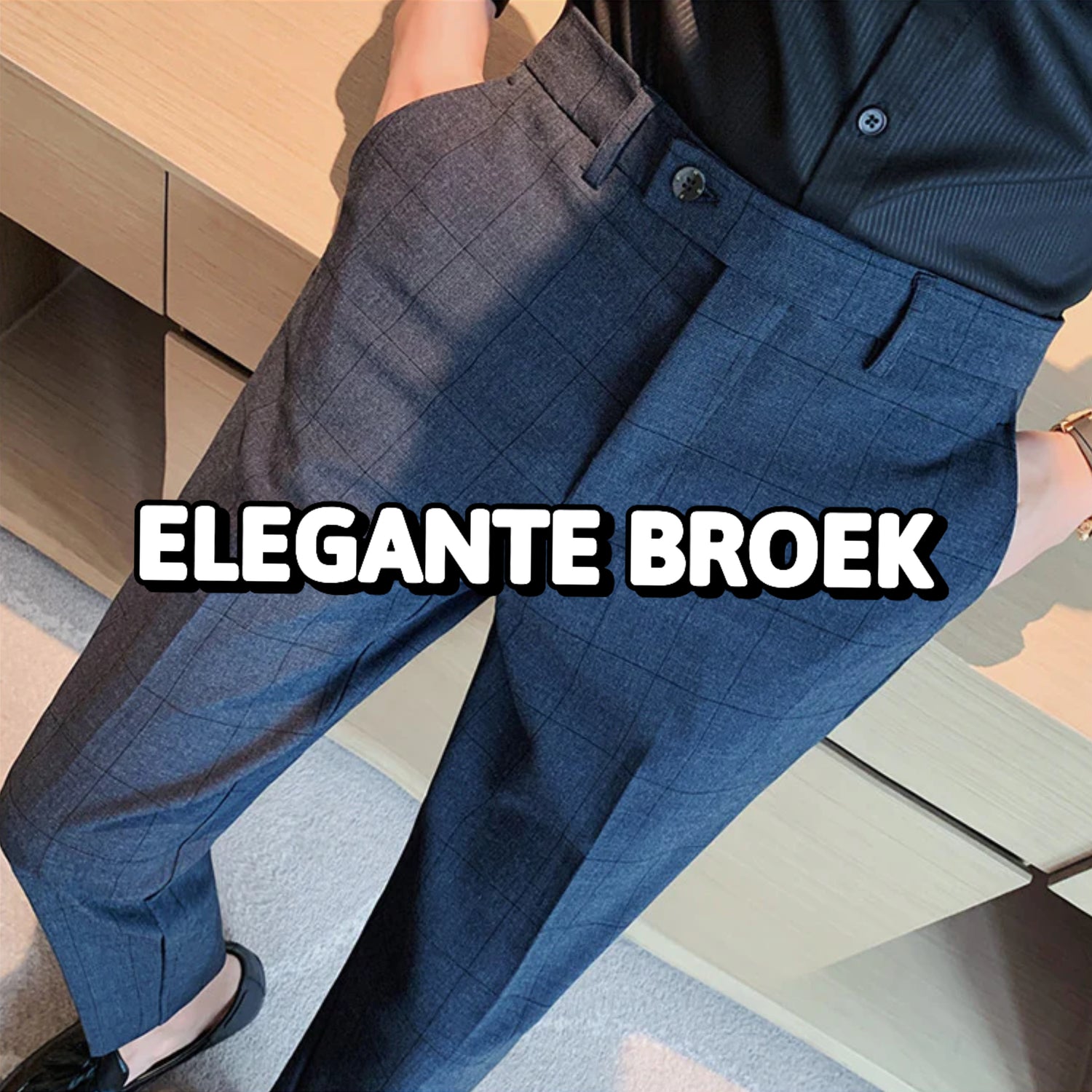 ELEGANTE BROEK